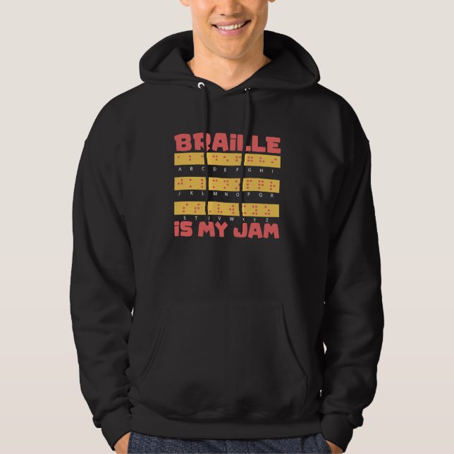 Braille Is My Jam Support Blind People Day Blindne Hoodie (Framsida)