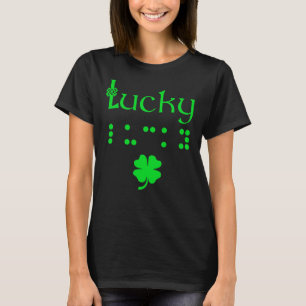 Braille Shirt Lucky St patricks day Gifts Blind Aw T