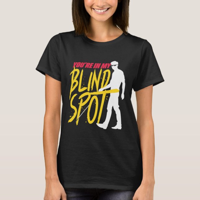 Braille Synskadad Blind Spot Blind Personer T Shirt (Framsida)