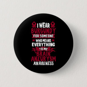 Brain Aneurysm Awareness - Burgundy Ribbon Knapp