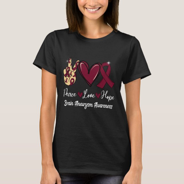 Brain Aneurysm Awareness Peace Kärlek Hope Burgund T Shirt (Framsida)