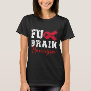 Brain Aneurysm Warrior Medical Villkor Aneurysm T Shirt