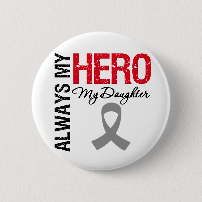 Brain Cancer Alltid min Hero min dotter Knapp (Framsida)