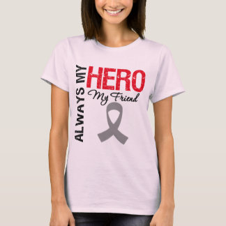 Brain Cancer alltid min Hero min vän Tee Shirt