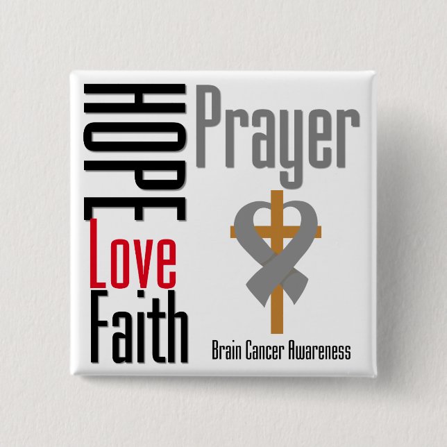 Brain Cancer Hope Kärlek Faith Prayer Kor Knapp (Framsida)