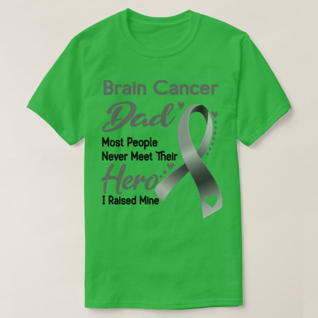 Brain Cancer Pappa De flesta människor träffar ald T Shirt (Design framsida)