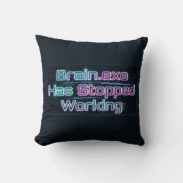 Brain.exe Har Slutat Fungera Rolig T-Shirt Kudde
