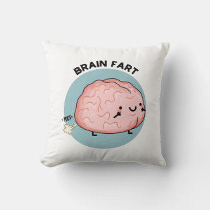 Brain Fart Funny Anatomy Pun Kudde