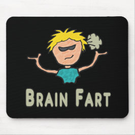 Brain Fart Musmatta