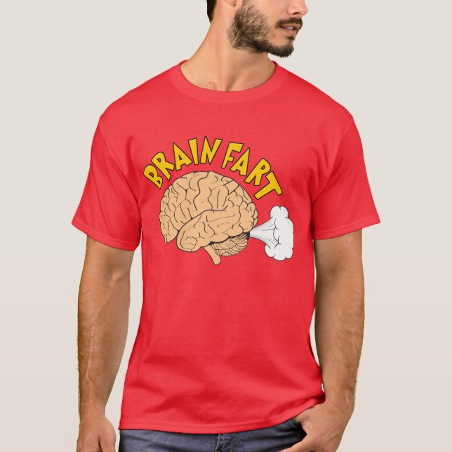 Brain Fart Shirt Tee Shirt (Framsida)