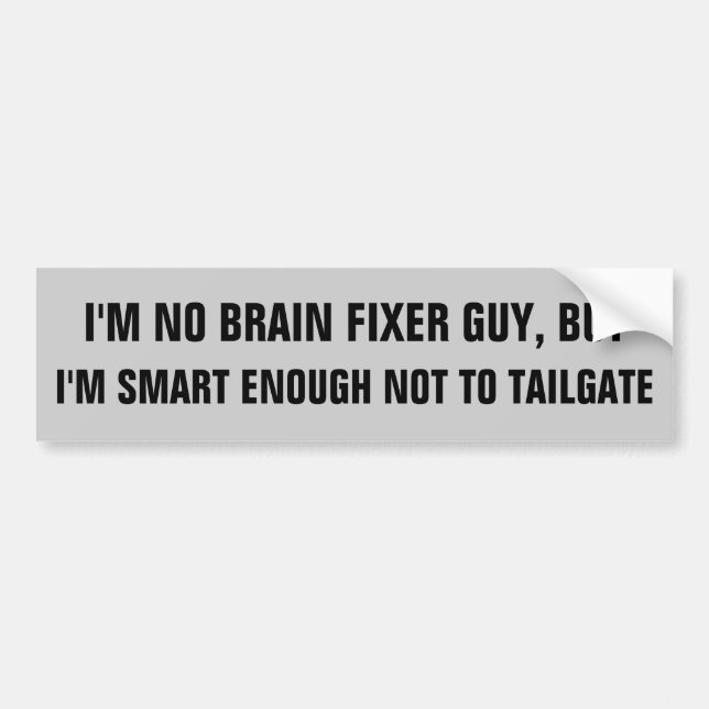 Brain Fixer Guy vs. Tailgaters Bildekal (Framsidan)