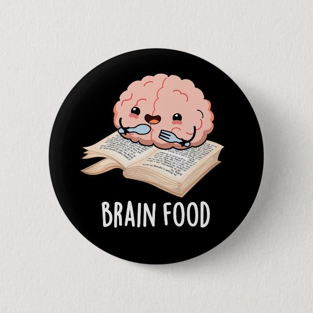 Brain Food Funny Anatomy Pun Mörk BG Knapp (Framsida)
