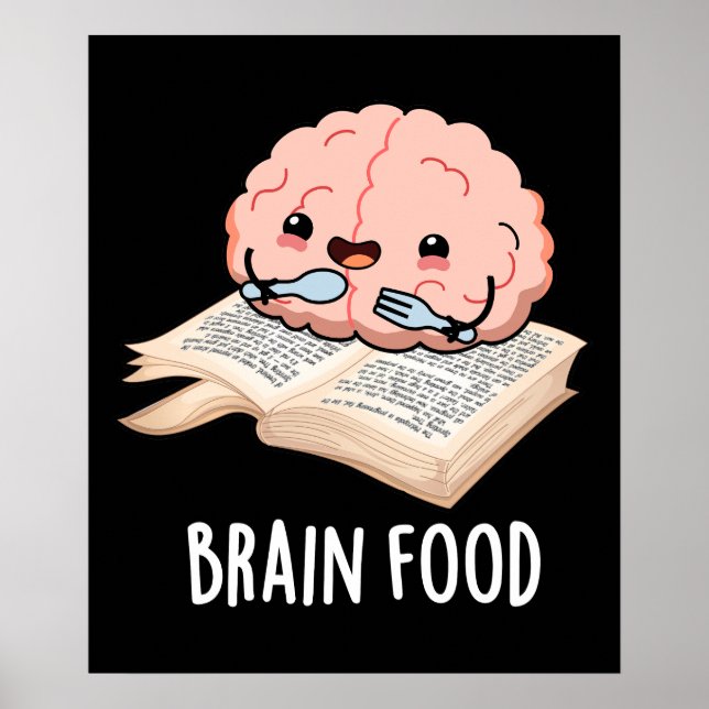 Brain Food Funny Anatomy Pun Mörk BG Poster (Framsidan)