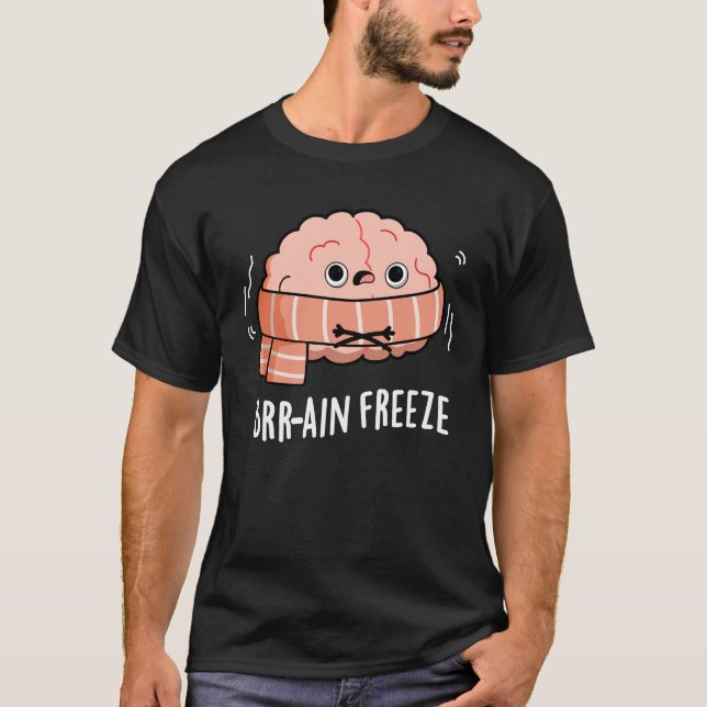 Brain Freeze Funny Biology Anatomy Pun Mörk BG T Shirt (Framsida)