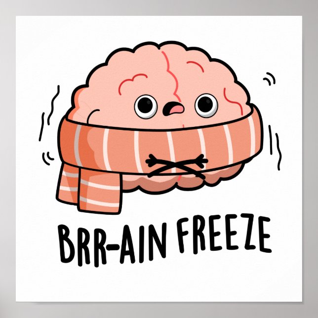 Brain Freeze Funny Biology Anatomy Pun Poster (Framsidan)