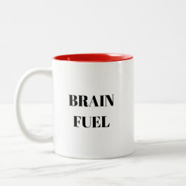 ’Brain Fuel’ Funny Coffee Mugg