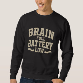 Brain Full Battery Low Vintage Typography Lång Ärmad Tröja