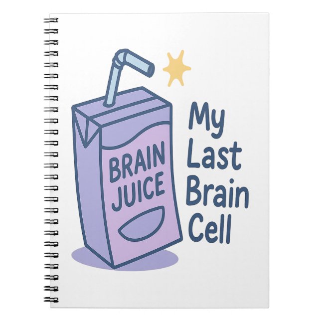 Brain Juice - My Last Brain Cell Funny Tecknad Des Anteckningsbok (Framsidan)