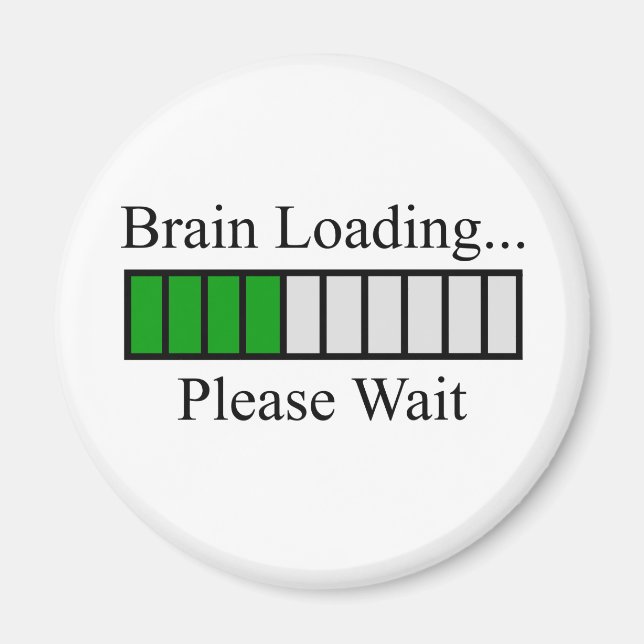 Brain Loading Pub Magnet (Framsidan)