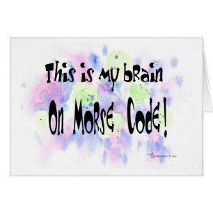 Brain on Morse Code Hälsningskort