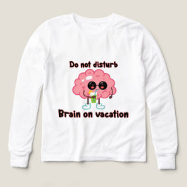 Brain on Vacation T Shirt