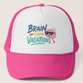 Brain on Vacation Trucker Hat | Funny Retro Keps
