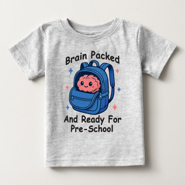 “Brain Packed and Ready For Pre-School” Brain T Shirt (Framsida)