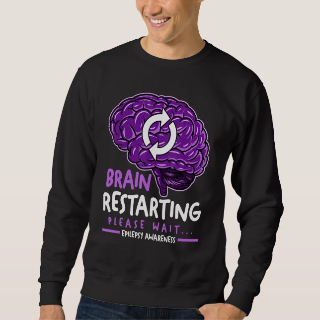 Brain Restarting Please Wait Epilepsy Awareness Lång Ärmad Tröja (Framsida)