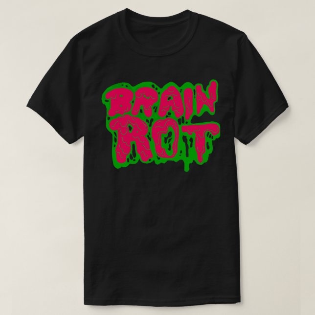 Brain rot t shirt (Design framsida)