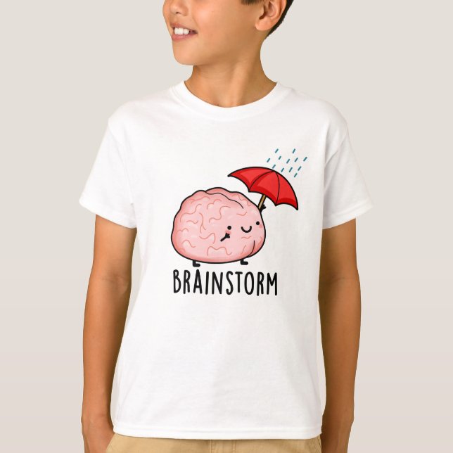 Brain Storm Funny Anatomy Pun T Shirt (Framsida)