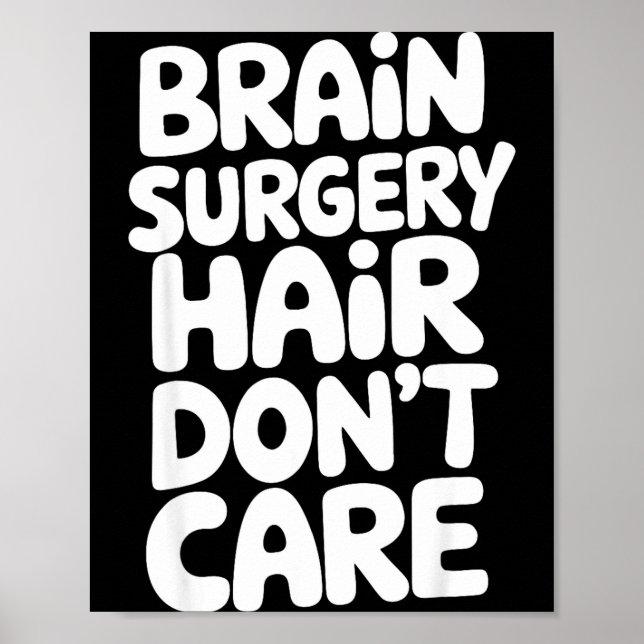 Brain Surgery Recovery Art For Men Women St Brain  Poster (Framsidan)