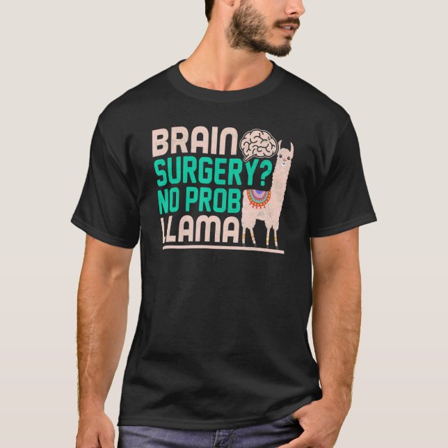 Brain Survivo No Prob Llama Brain Survivo T Shirt (Framsida)