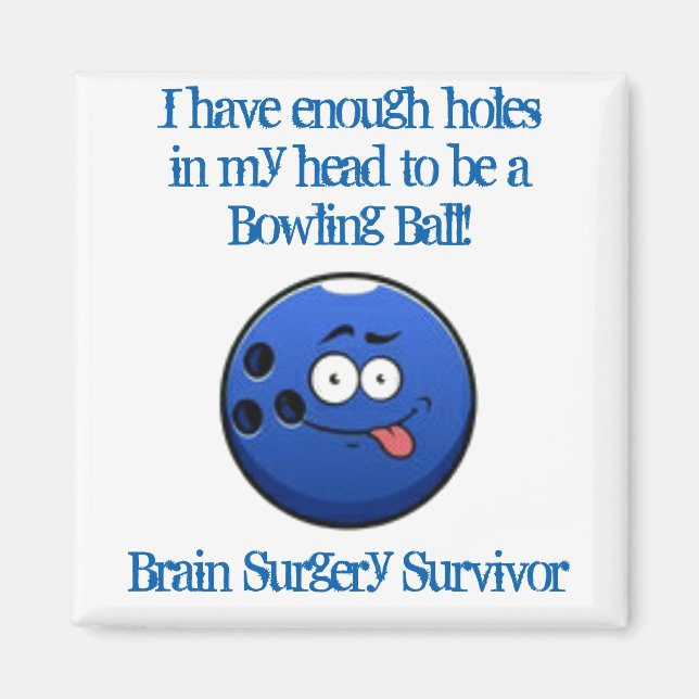 Brain Survivor Survivor Magnet (Framsidan)