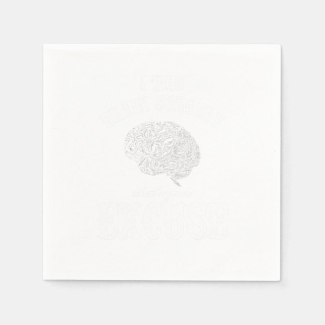 Brain Tumor Awareness Gift jag hade hjärnkirurgi W Pappersservett (Framsidan)