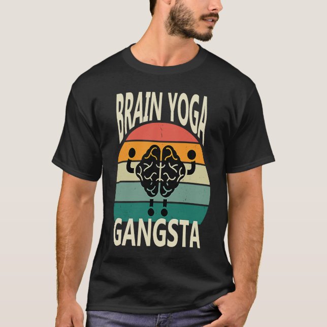 Brain Yoga Gangsta Gangster Spiritual Retro  Vinta T Shirt (Framsida)