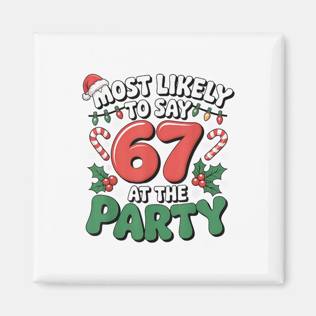 Brainrot Roligt Xmas 67 Meme Jul Mest Sannolikt  Magnet (Framsidan)