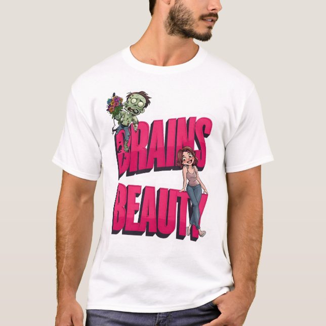 Brains & Beauty - Zombie Humor Design T Shirt (Framsida)