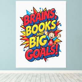 Brains Bokar och Big Goals - Roligt Back to School Canvastryck