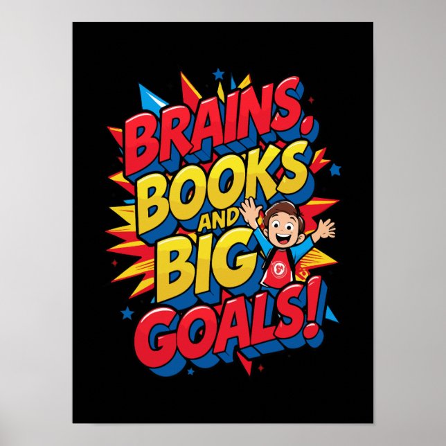 Brains Bokar och Big Goals - Roligt Back to School Poster (Framsidan)
