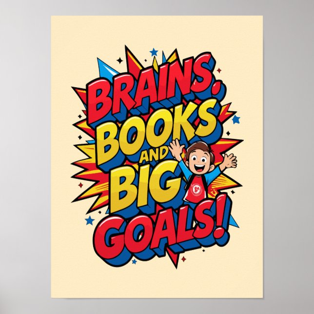 Brains Bokar och Big Goals - Roligt Back to School Poster (Framsidan)