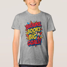 Brains Bokar och Big Goals - Roligt Back to School T Shirt