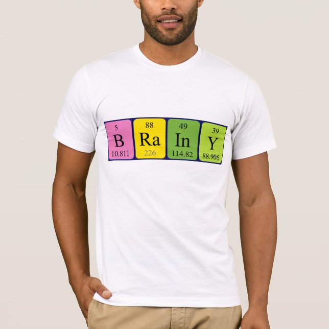 Brainy periodisk bord namn-skjorta t-shirt (Framsida)