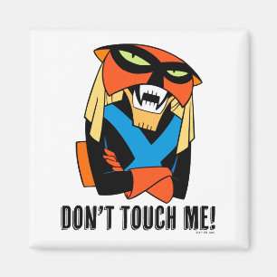 Brak Rör Mig Inte Magnet