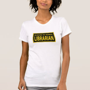 Bråkig bibliotekarie tee shirt