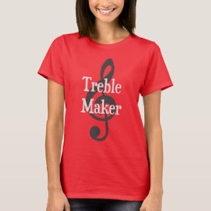 Bråkmakare för musikal för Trebletillverkarekla T Shirt