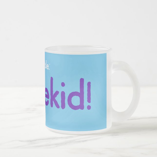 bråkunge! frostad glasmugg (Höger)