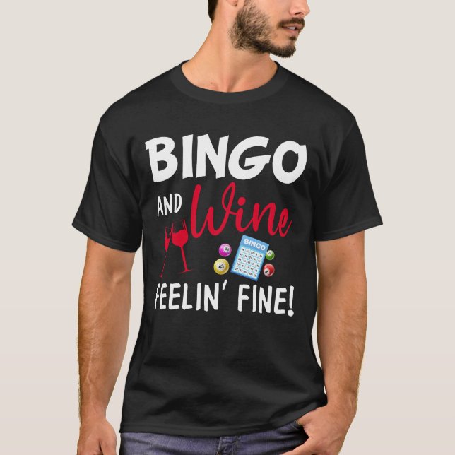 Bran Bingo och vin feelin T Shirt (Framsida)