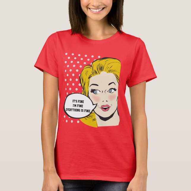 Bran, Im bra, allt är bra T Shirt (Framsida)