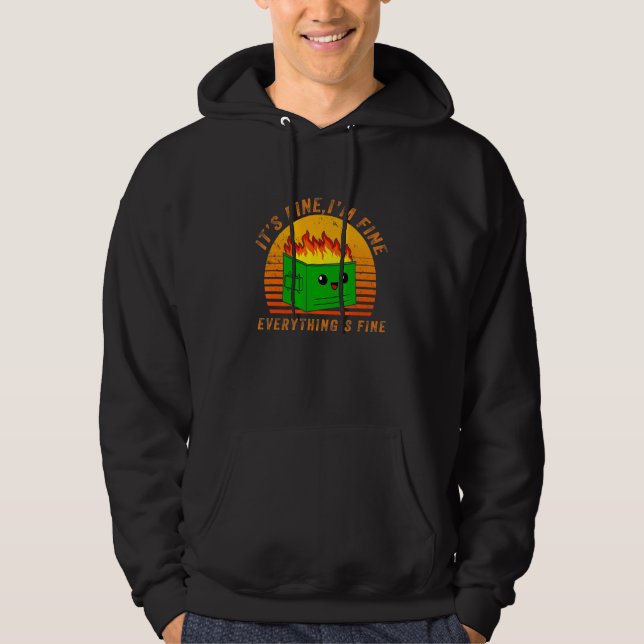 Bran jag är Bra All Bra Dumpster Fire VI Hoodie (Framsida)