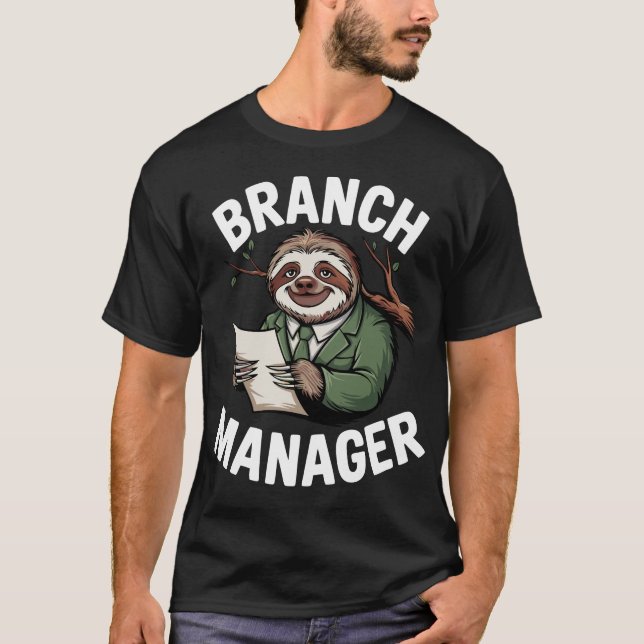 Branch Manager Sloth Funny T Shirt (Framsida)